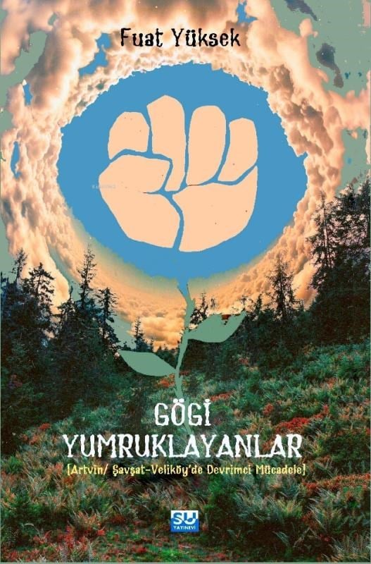 Gögi Yumruklayanlar;Artvin-Şavşat-Veliköye’de  Devrimci Mücadele