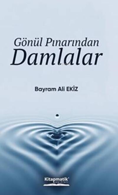 Gönül Pınarından Damlalar