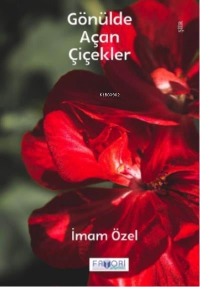 Gönülde Açan Çiçekler