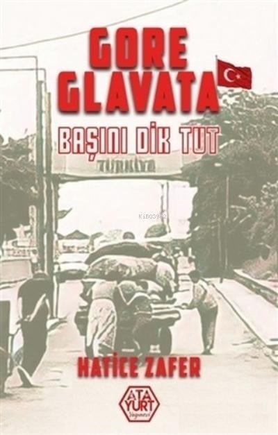 Gore Glavata;Başını Dik Tut