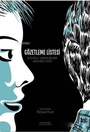 Gözetleme Listesi; Şüpheli Şahıslardan On Dokuz Öykü