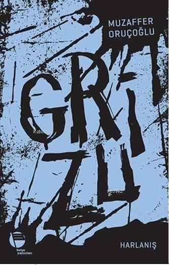Grizu 3; Harlanış