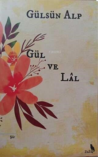 Gül ve Lal