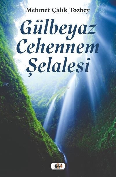 Gülbeyaz Cehennem Şelalesi