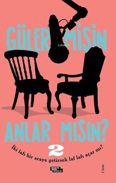 Güler misin Anlar mısın? - 2
