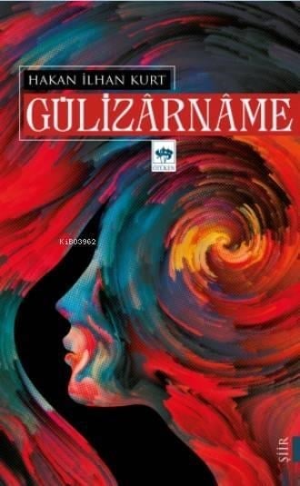 Gülizârnâme