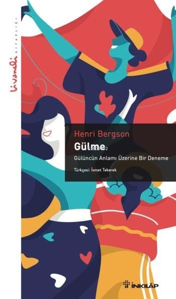 Gülme;Gülüncün Anlamı Üzerine Bir Deneme