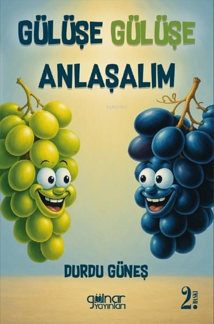 Gülüşe Gülüşe Anlaşalım