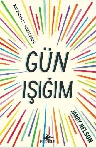 Gün Işığım; 2015 Michael L. Printz Ödülü