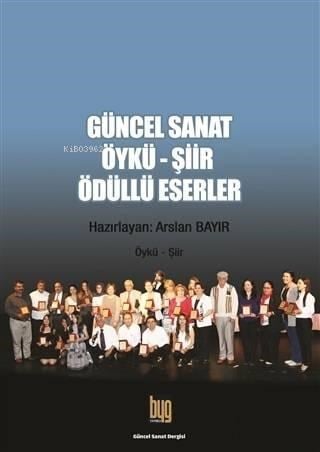Güncel Sanat Öykü-Şiir Ödüllü Eserler 3