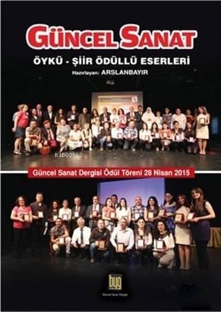 Güncel Sanat Öykü-Şiir Ödüllü Eserleri