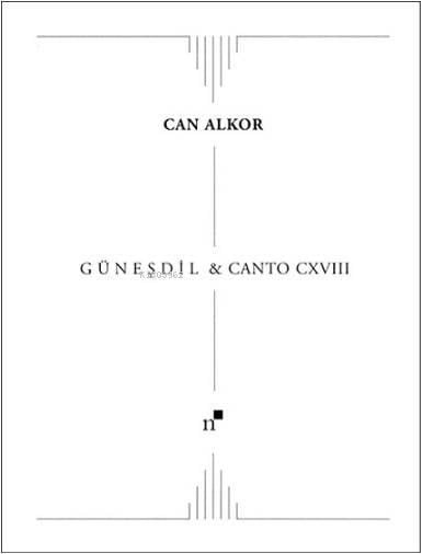 Güneşdil & Canto CXVIII