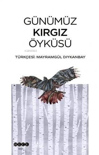 Günümüz Kırgız Öyküsü