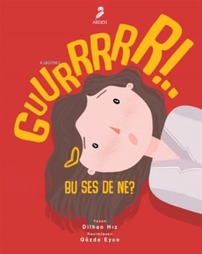 Guurrrrr!.. Bu Ses De Ne?