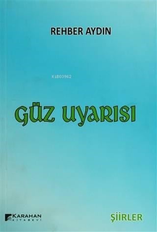 Güz Uyarısı