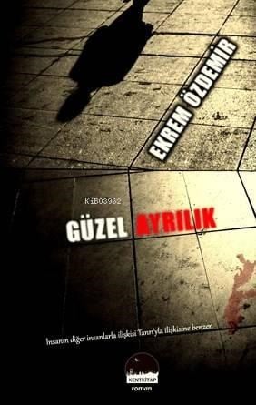Güzel Ayrılık
