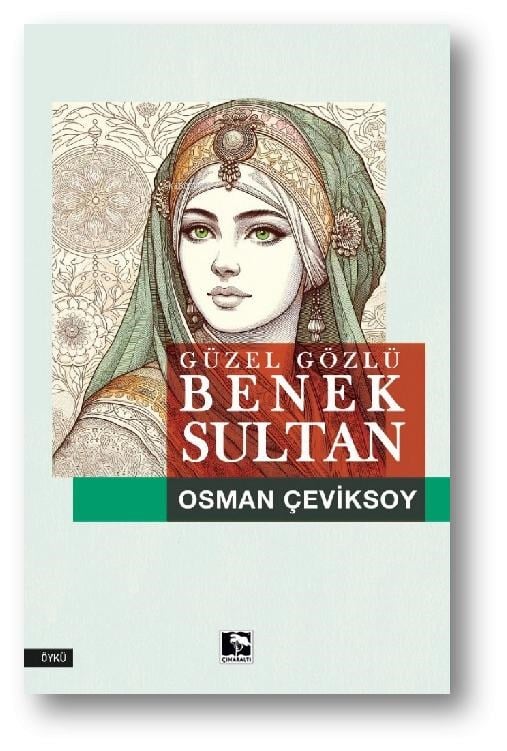Güzel Gözlü Benek Sultan