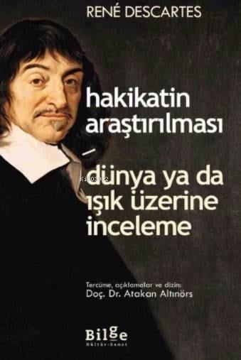 Hakikatin Araştırılması Dünya ya da Işık Üzerine İnceleme