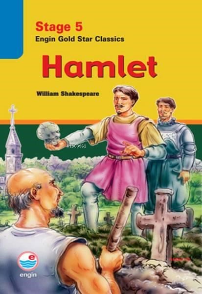 Hamlet - Stage 5 Engin Gold Star Classics