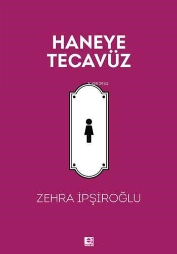 Haneye Tecavüz