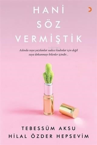 Hani Söz Vermiştik