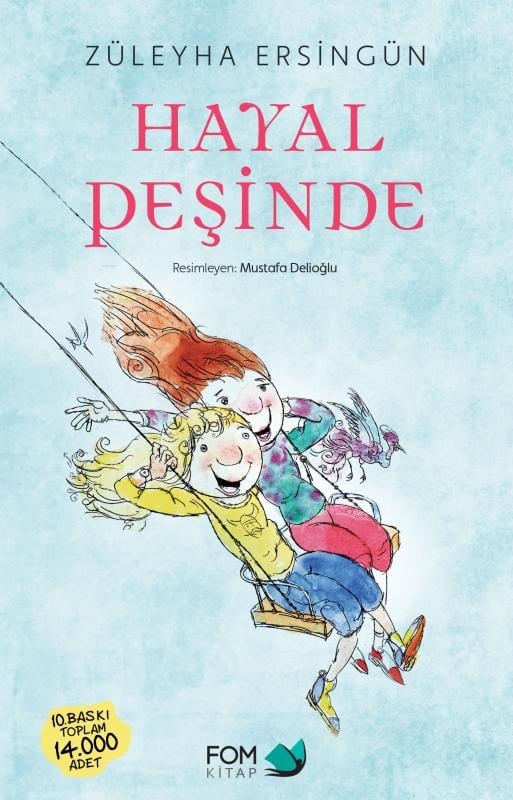 Hayal Peşinde (11+ Yaş)