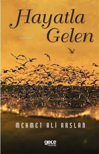 Hayatla Gelen
