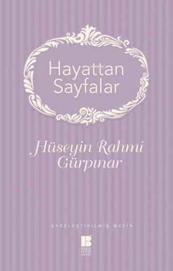 Hayattan Sayfalar; Sadeleştirilmiş Metin