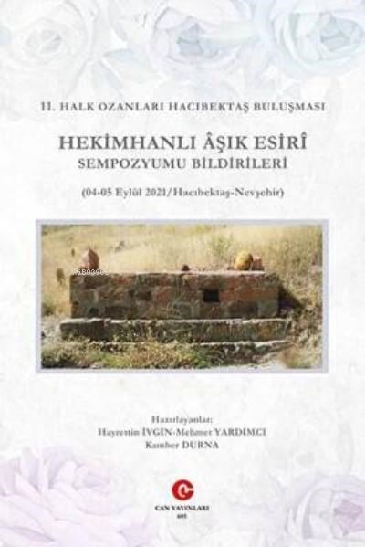 Hekimhanlı Âşık Esirî Sempozyumu Bildirileri
