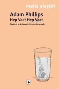 Hep Vaat Hep Vaat; Edebiyat ve Psikanaliz Üzerine Denemeler