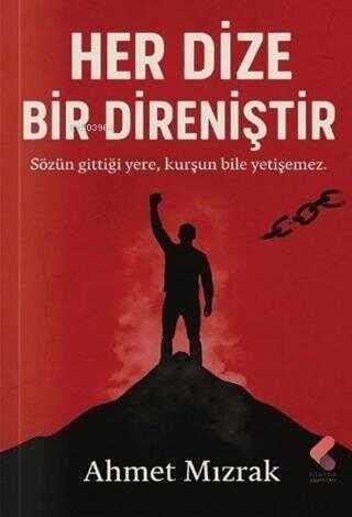 Her Dize Bir Direniştir