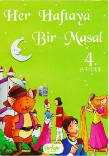 Her Haftaya Bir Masal; 4. Sınıf