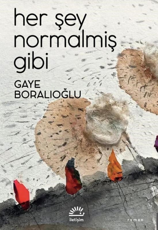 Her Şey Normalmiş Gibi