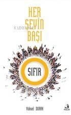 Her Şeyin Başı Sıfır