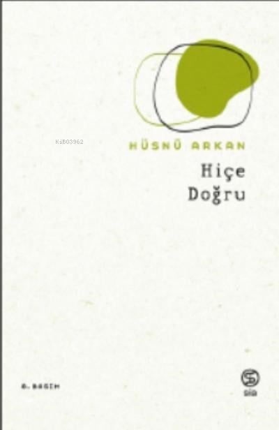 Hiçe Doğru