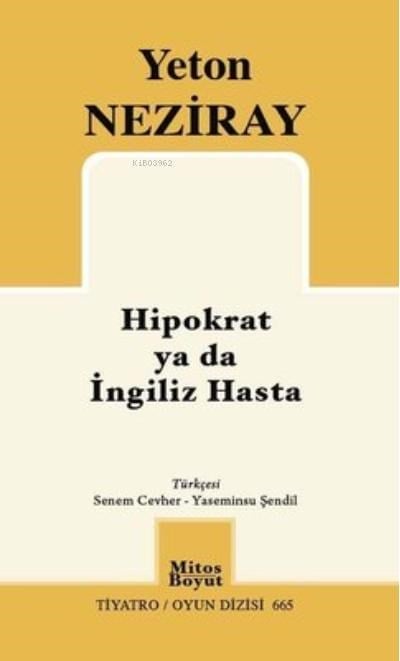 Hipokrat ya da İngiliz Hasta