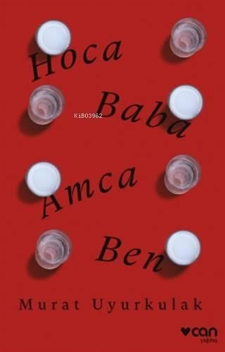 Hoca, Baba, Amca, Ben