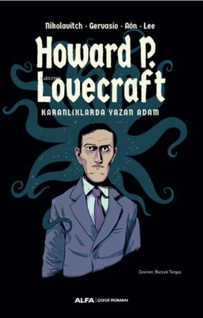 Howard P. Lovecraft;Karanlıklarda Yazan Adam
