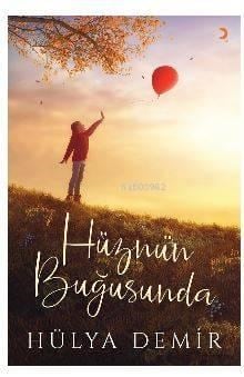 Hüznün Buğusunda