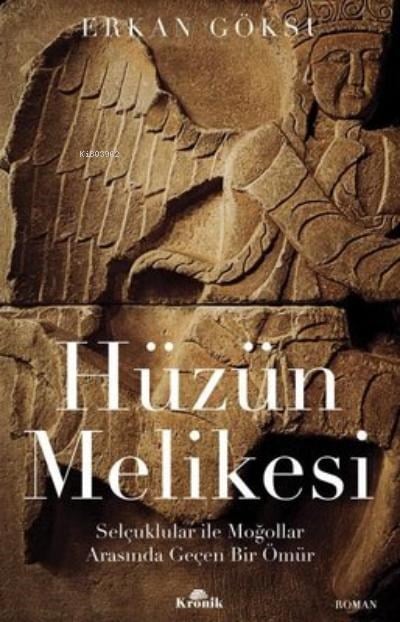 Hüzün Melikesi Selçuklular ile Moğollar Arasında Geçen Bir Ömür