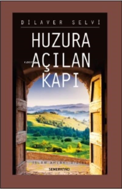 Huzura Açılan Kapı
