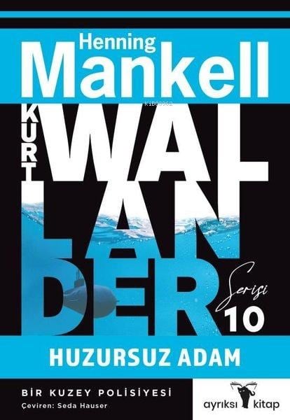 Huzursuz Adam;Kurt Wallander Serisi 10