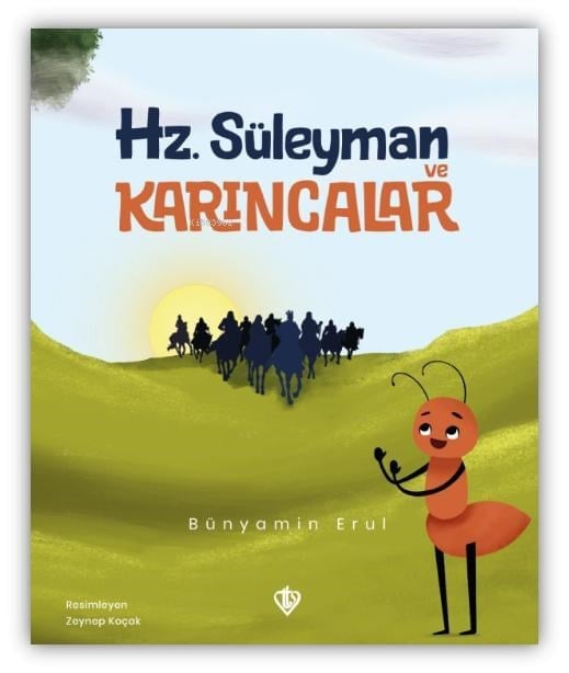 Hz. Süleyman ve Karıncalar