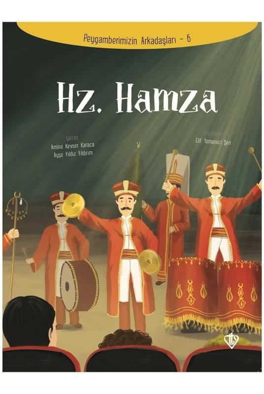 Hz. Hamza - Peygamberimizin Arkadaşları 6