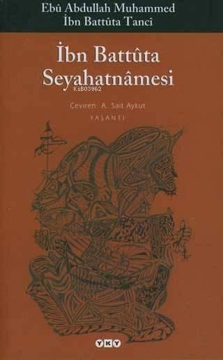 İbn Battûta Seyahatnâmesi