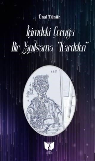 İçimdeki  Çocuğu Bir Yanılsama