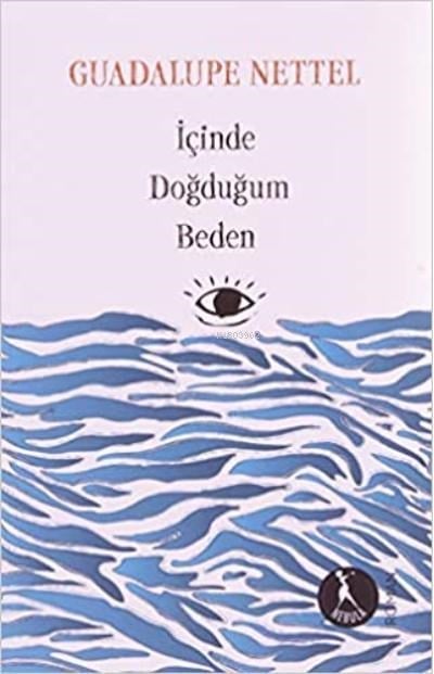 İçinde Doğduğum Beden