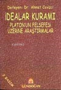 İdealar Kuramı; Platonun Felsefesi Üzerine Araştırmalar