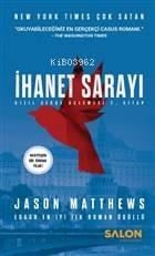 İhanet Sarayı Kızıl Serçe Üçlemesi 2. Kitap