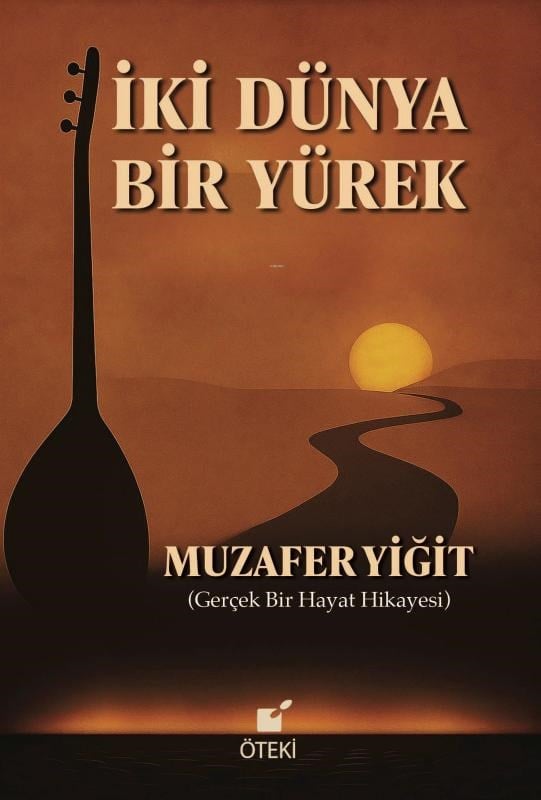 İki Dünya Bir Yürek